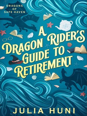 cover image of A Dragon Rider's Guide to Retirement